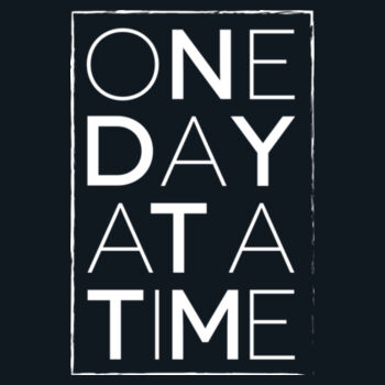 One day at a time on black Design